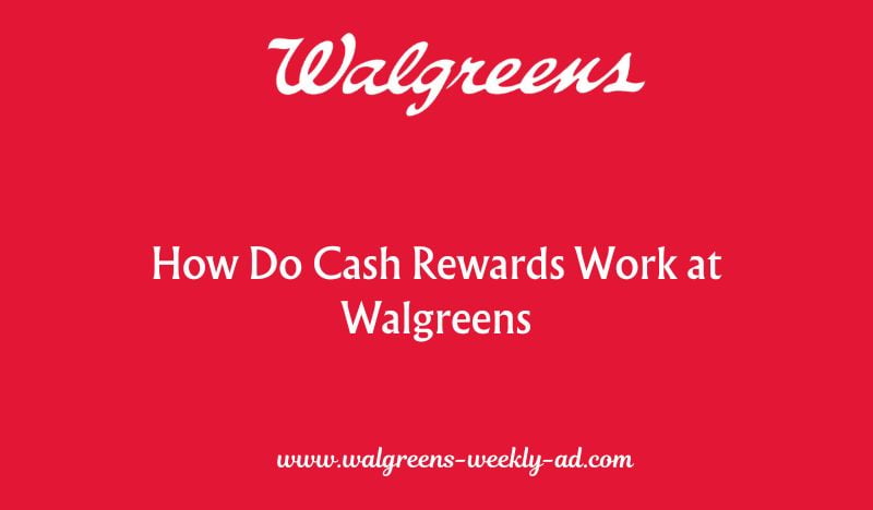 How Do Cash Rewards Work at Walgreens