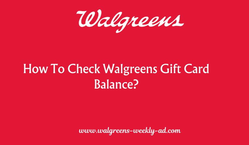 How To Check Walgreens Gift Card Balance