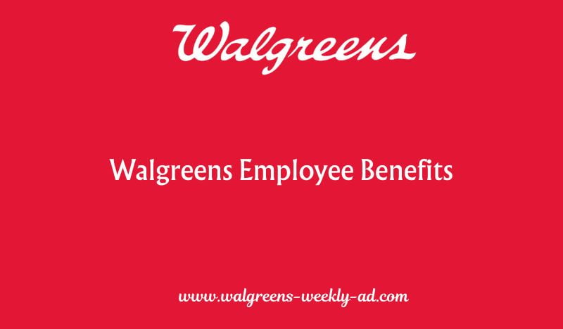 Walgreens Employee Benefits